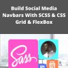 Udemy – Build Social Media Navbars With SCSS & CSS Grid & FlexBox