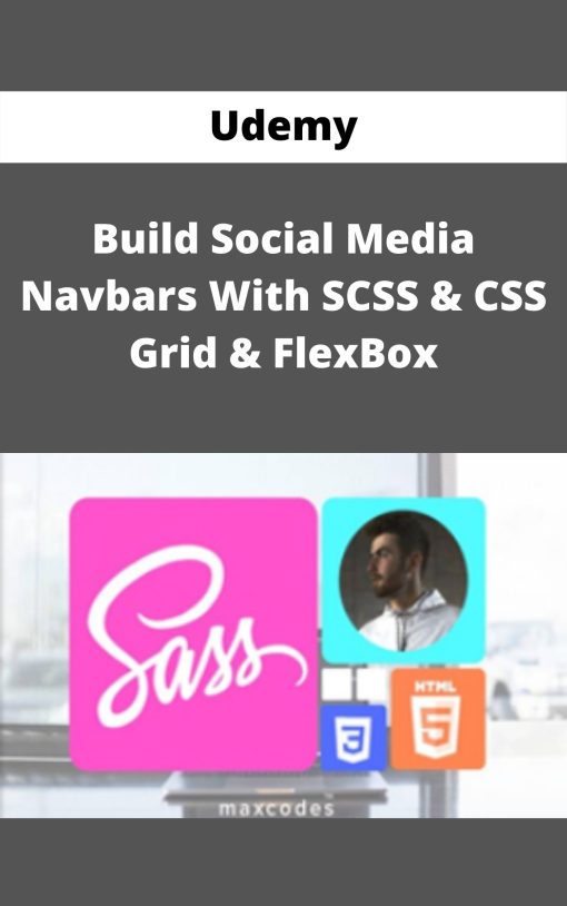Udemy – Build Social Media Navbars With SCSS & CSS Grid & FlexBox