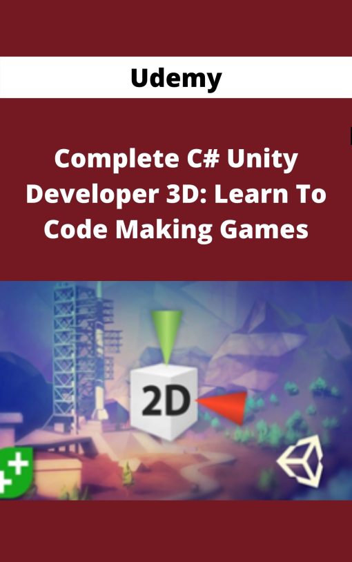 Udemy – Complete C# Unity Developer 3D: Learn To Code Making Games