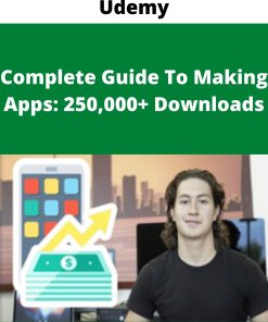 Udemy – Complete Guide To Making Apps: 250,000+ Downloads –
