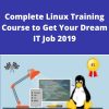 Udemy – Complete Linux Training Course to Get Your Dream IT Job 2019