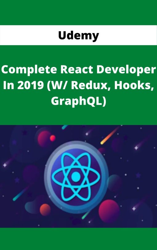 Udemy – Complete React Developer In 2019 (W/ Redux, Hooks, GraphQL)