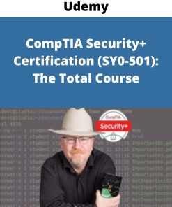 Udemy – CompTIA Security+ Certification (SY0-501): The Total Course