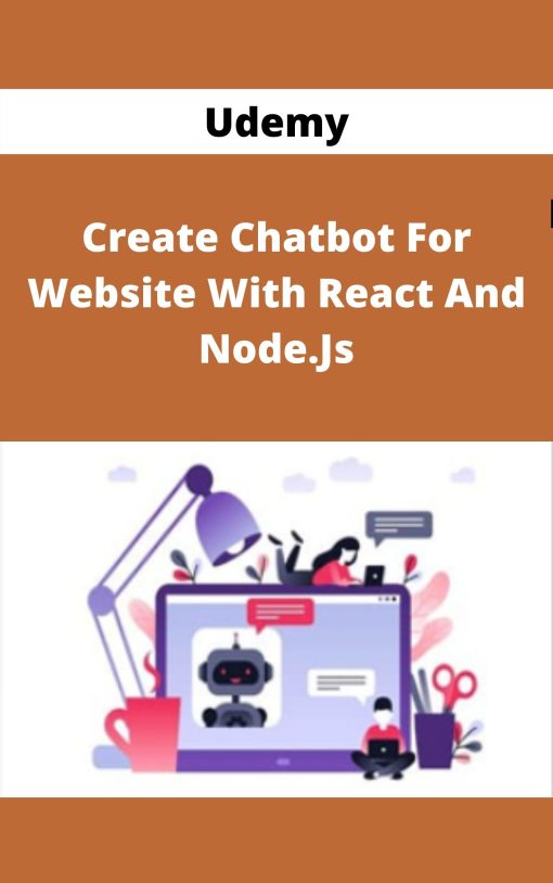 Udemy – Create Chatbot For Website With React And Node.Js –