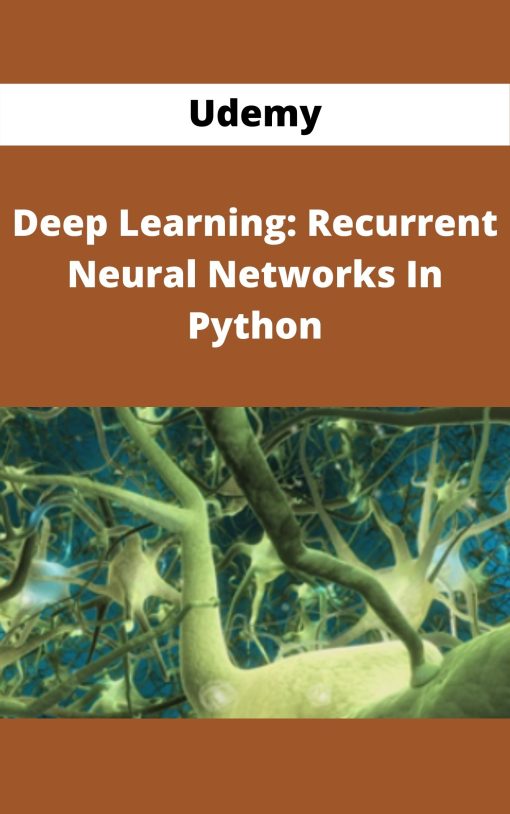 Udemy – Deep Learning: Recurrent Neural Networks In Python