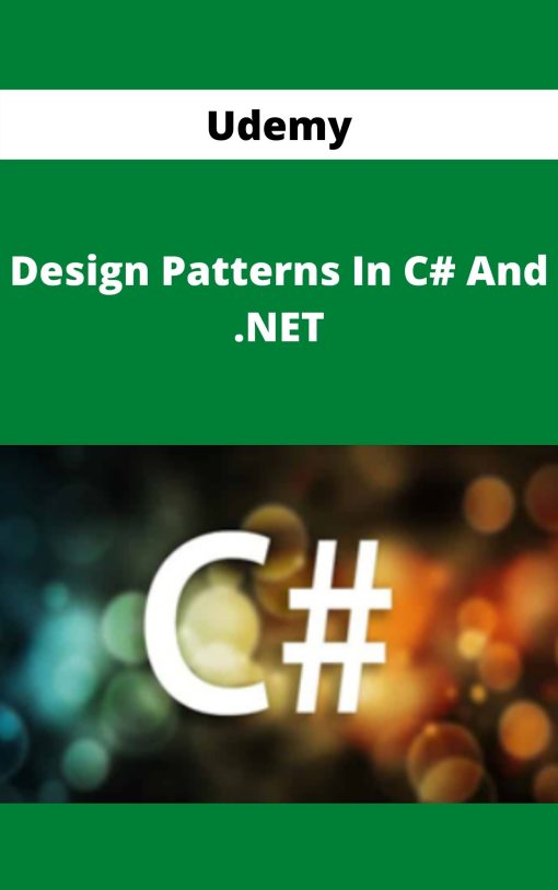 Udemy – Design Patterns In C# And .NET