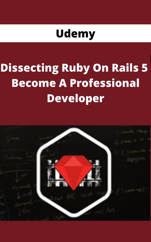 Udemy – Dissecting Ruby On Rails 5 – Become A Professional Developer