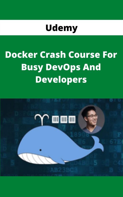 Udemy – Docker Crash Course For Busy DevOps And Developers