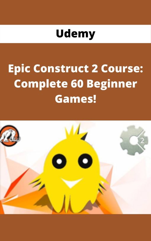 Udemy – Epic Construct 2 Course: Complete 60 Beginner Games!