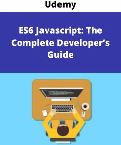 Udemy – ES6 Javascript: The Complete Developer?s Guide