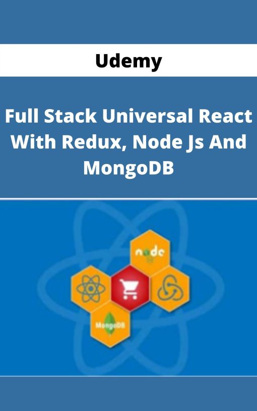 Udemy – Full Stack Universal React With Redux, Node Js And MongoDB