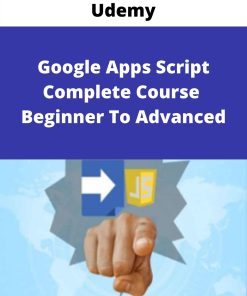 Udemy – Google Apps Script Complete Course – Beginner To Advanced