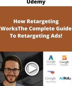 Udemy – How Retargeting Works-The Complete Guide To Retargeting Ads!