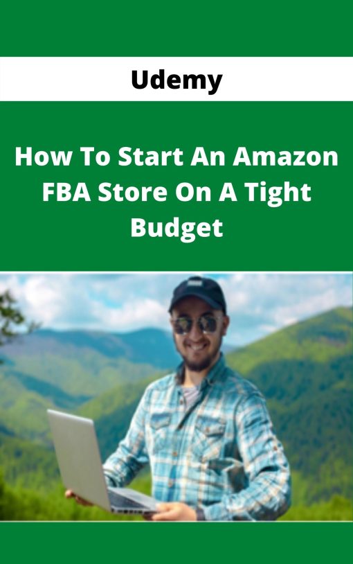 Udemy – How To Start An Amazon FBA Store On A Tight Budget