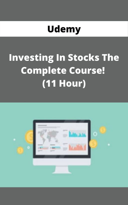 Udemy – Investing In Stocks The Complete Course! (11 Hour)