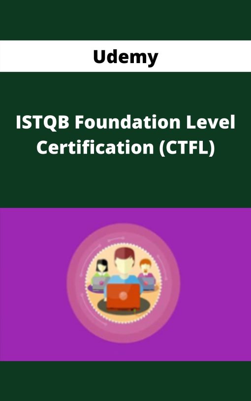 Udemy – ISTQB Foundation Level Certification (CTFL)