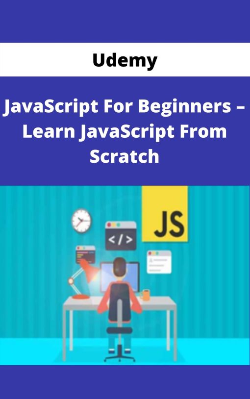 Udemy – JavaScript For Beginners – Learn JavaScript From Scratch