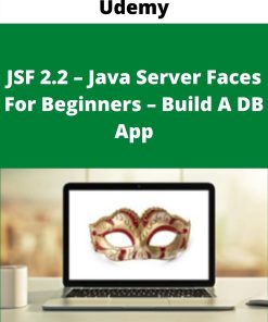 Udemy – JSF 2.2 – Java Server Faces For Beginners – Build A DB App