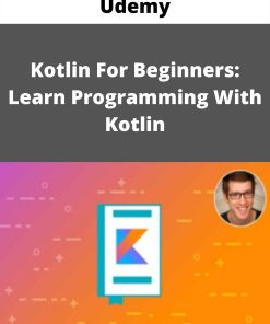 Udemy – Kotlin For Beginners: Learn Programming With Kotlin –