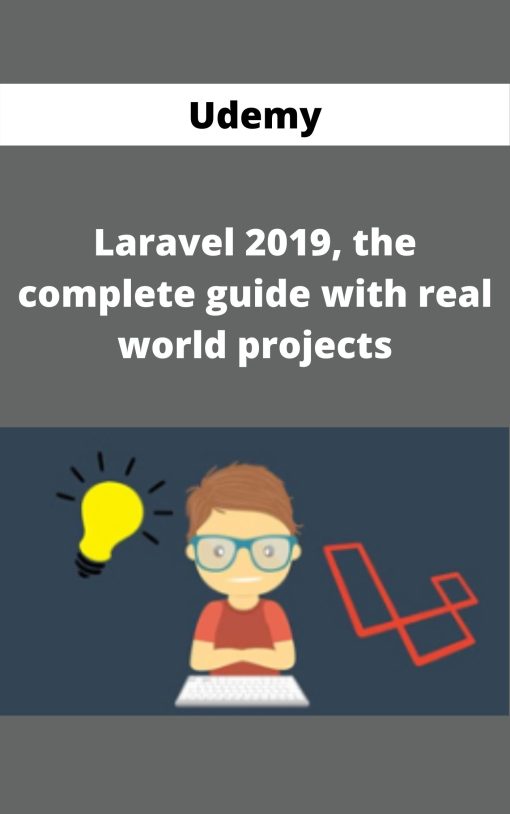 Udemy – Laravel 2019, the complete guide with real world projects