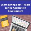 Udemy – Learn Spring Boot – Rapid Spring Application Development
