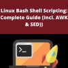 Udemy – Linux Bash Shell Scripting: Complete Guide (Incl. AWK & SED)