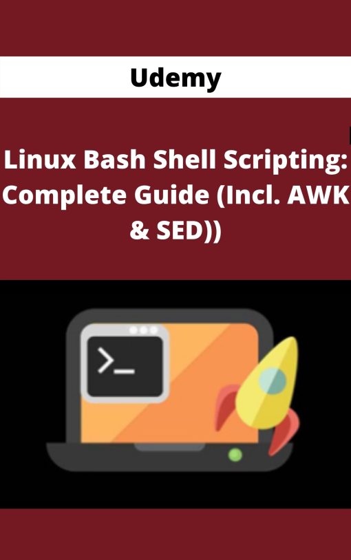 Udemy – Linux Bash Shell Scripting: Complete Guide (Incl. AWK & SED)