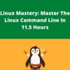 Udemy – Linux Mastery: Master The Linux Command Line In 11.5 Hours