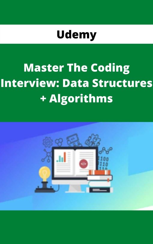 Udemy – Master The Coding Interview: Data Structures + Algorithms