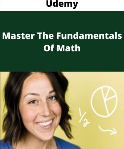 Udemy – Master The Fundamentals Of Math