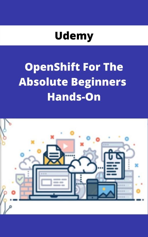 Udemy – OpenShift For The Absolute Beginners – Hands-On –