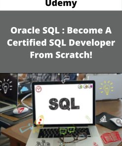 Udemy – Oracle SQL : Become A Certified SQL Developer From Scratch!