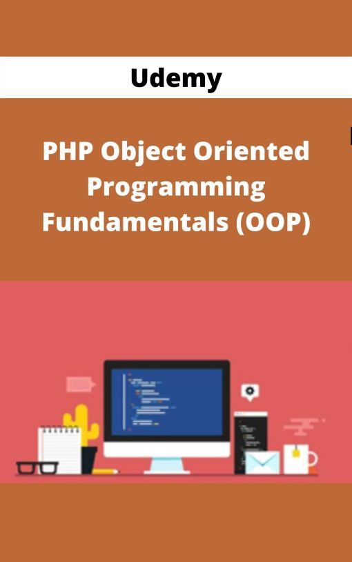 Udemy – PHP Object Oriented Programming Fundamentals (OOP) –