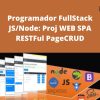 Udemy – Programador FullStack JS/Node: Proj WEB SPA RESTFul PageCRUD