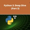 Udemy – Python 3: Deep Dive (Part 3) –