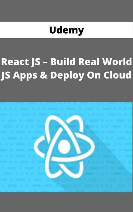 Udemy – React JS – Build Real World JS Apps & Deploy On Cloud