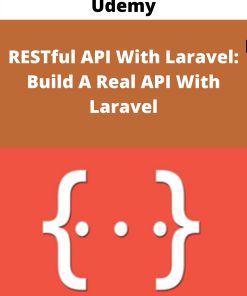 Udemy – RESTful API With Laravel: Build A Real API With Laravel –