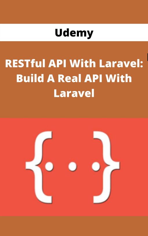 Udemy – RESTful API With Laravel: Build A Real API With Laravel –