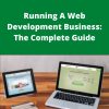 Udemy – Running A Web Development Business: The Complete Guide –