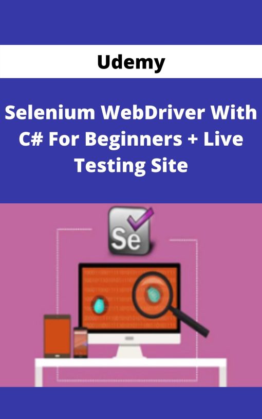 Udemy – Selenium WebDriver With C# For Beginners + Live Testing Site