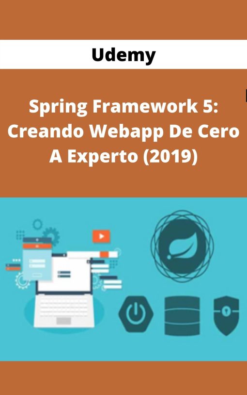 Udemy – Spring Framework 5: Creando Webapp De Cero A Experto (2019) –