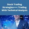 Udemy – Stock Trading Strategies+++: Trading With Technical Analysis