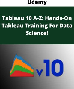 Udemy – Tableau 10 A-Z: Hands-On Tableau Training For Data Science!
