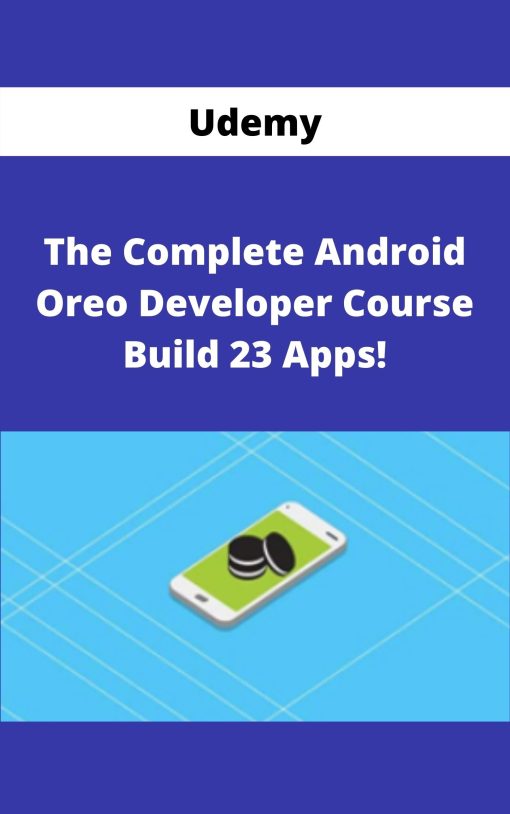 Udemy – The Complete Android Oreo Developer Course – Build 23 Apps! –