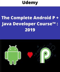 Udemy – The Complete Android P + Java Developer Course™ : 2019