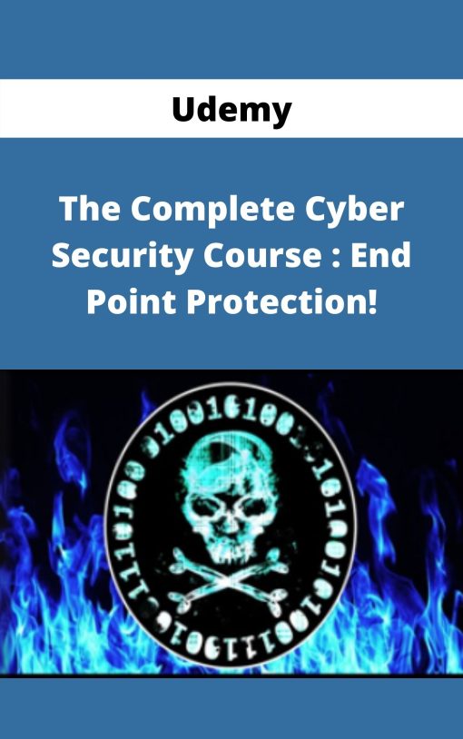 Udemy – The Complete Cyber Security Course : End Point Protection!
