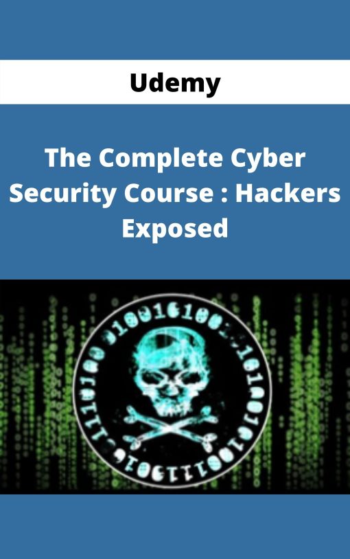 Udemy – The Complete Cyber Security Course : Hackers Exposed