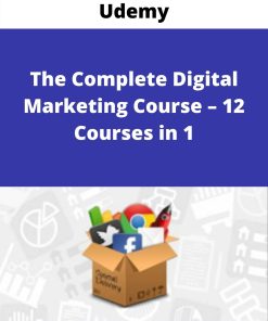 Udemy – The Complete Digital Marketing Course – 12 Courses in 1