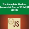 Udemy – The Complete Modern Javascript Course With ES6 (2019)