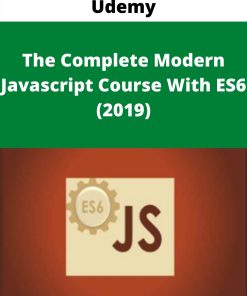 Udemy – The Complete Modern Javascript Course With ES6 (2019)